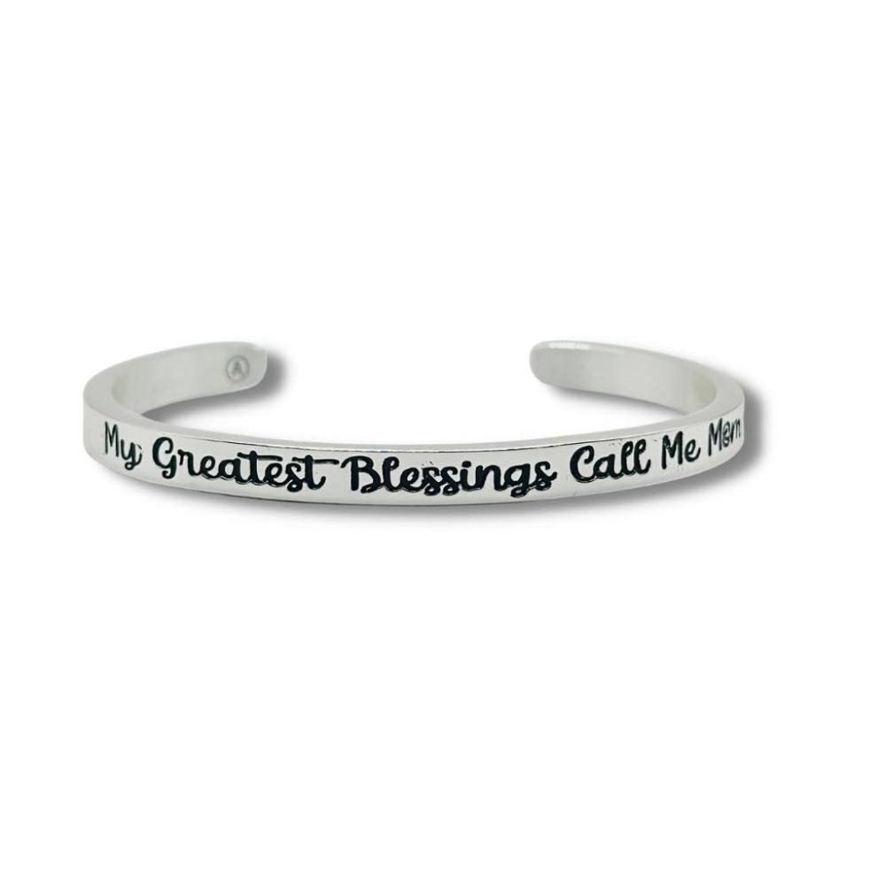 Alisa Michelle - Silver Cuff - My Greatest Blessings Call Me Mom - NWT